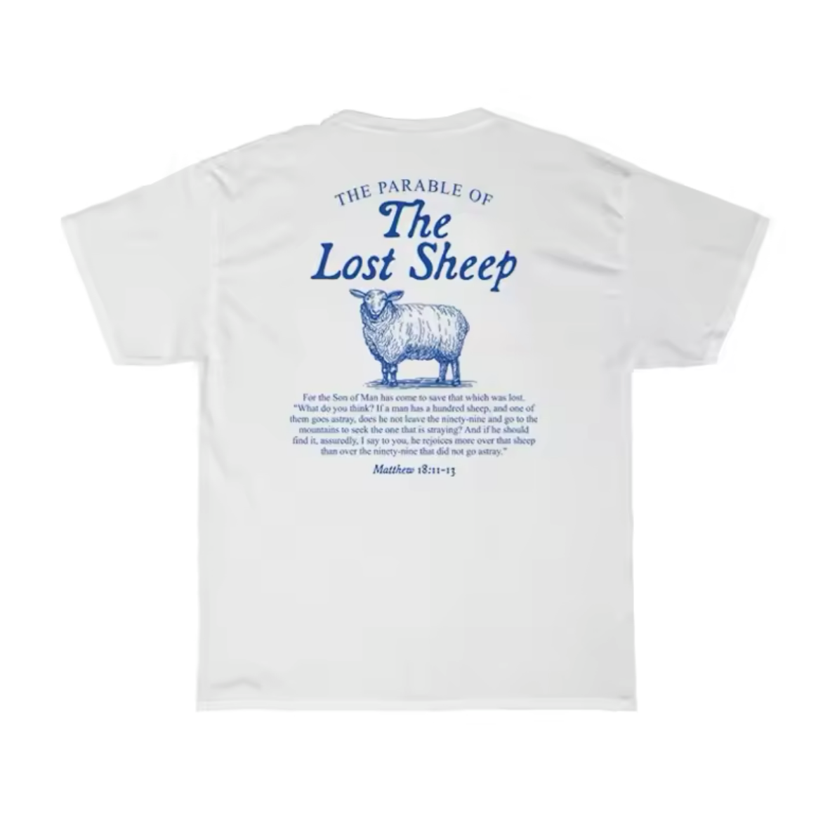 The parable of the lost sheep t shirt