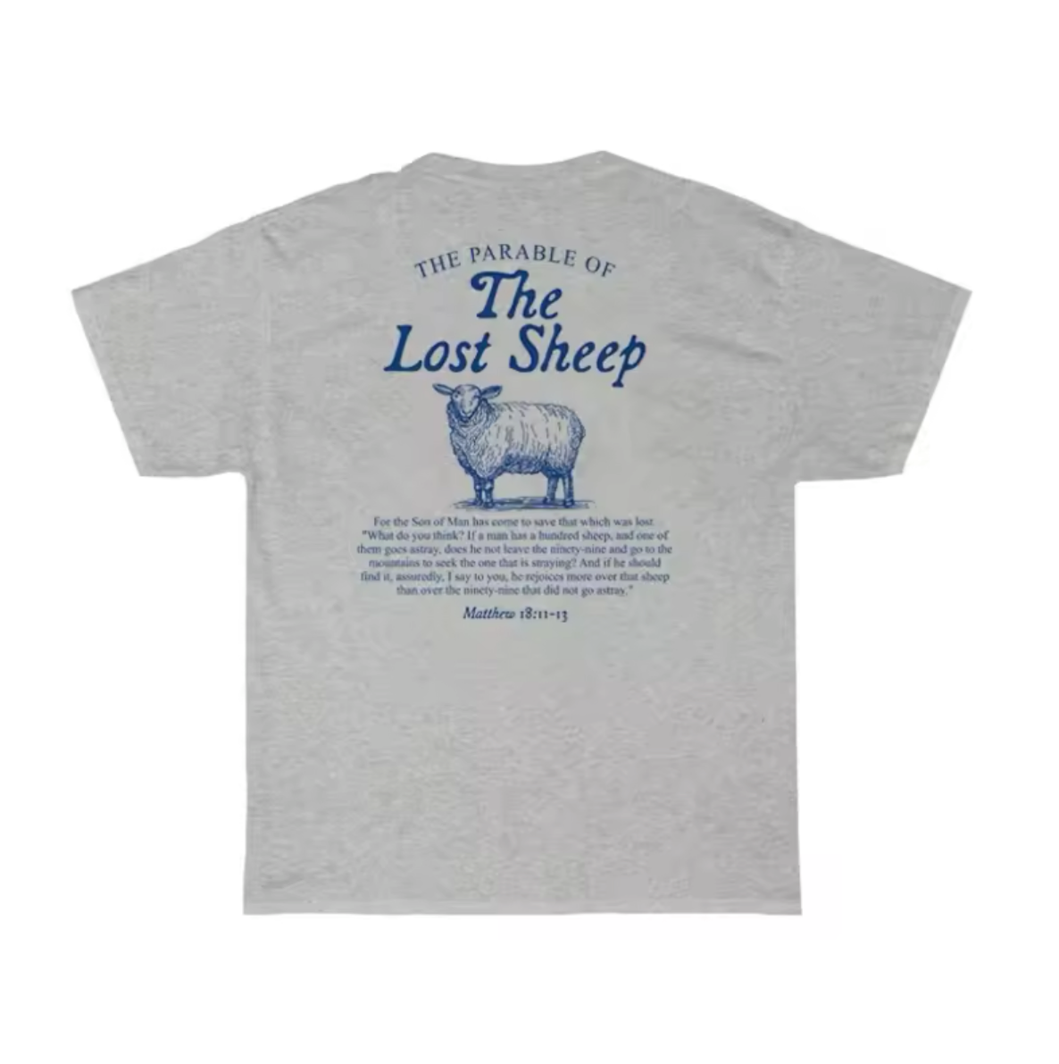 The parable of the lost sheep t shirt